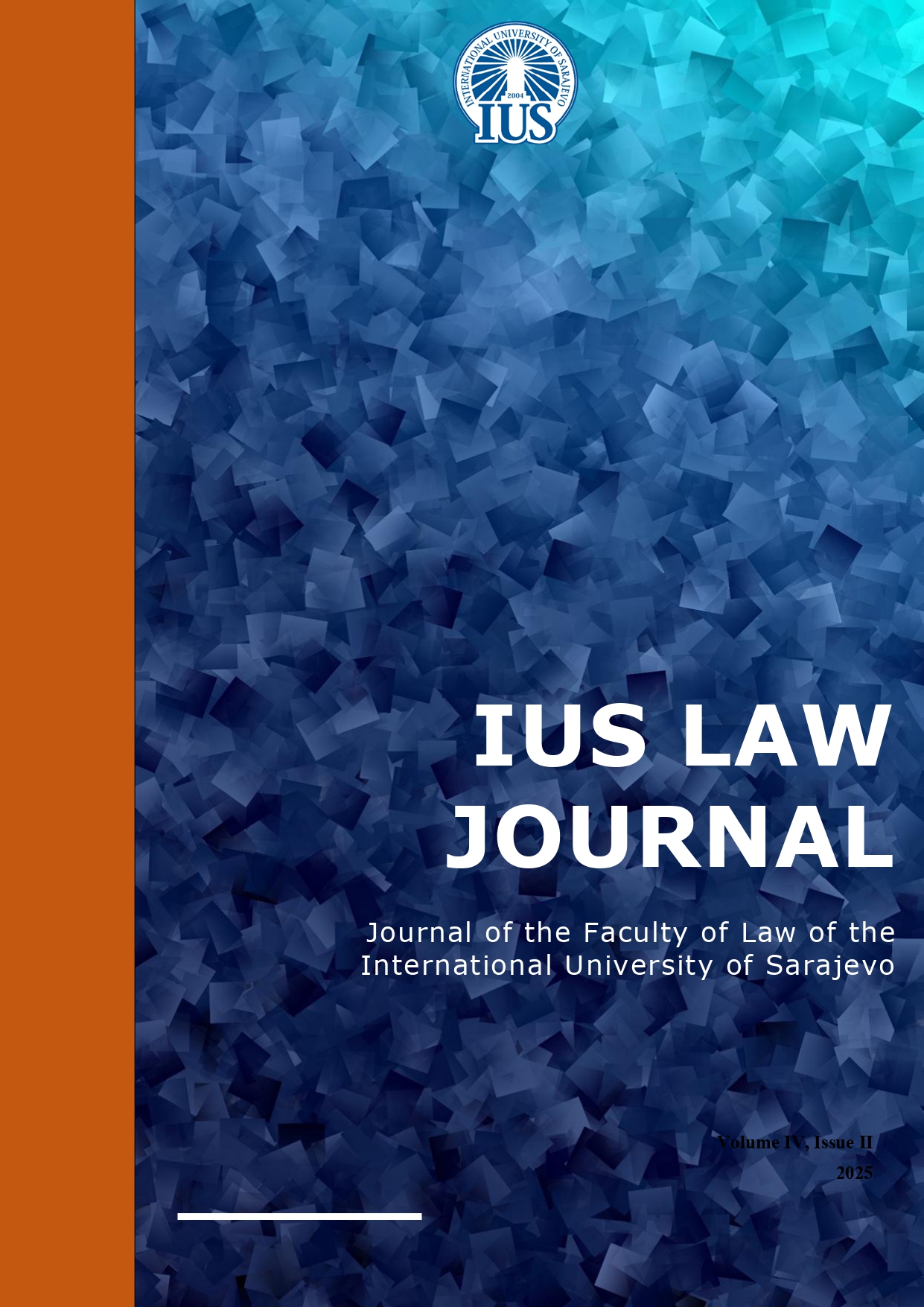 					View Vol. 4 No. 2 (2025): IUS LAW JOURNAL
				